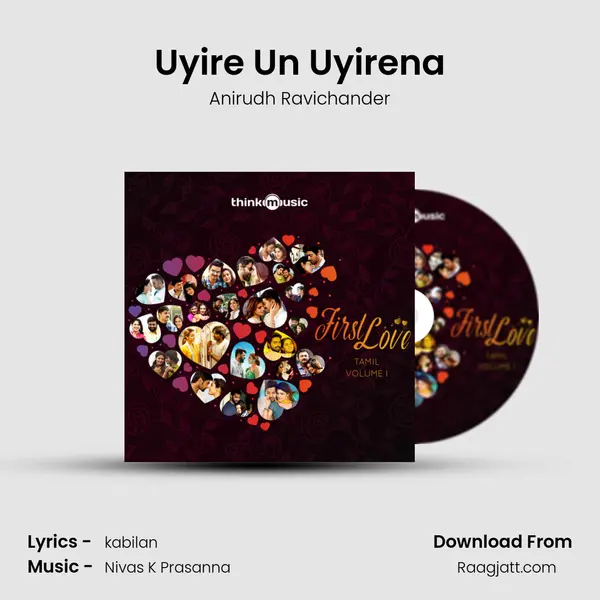 Uyire Un Uyirena mp3 song