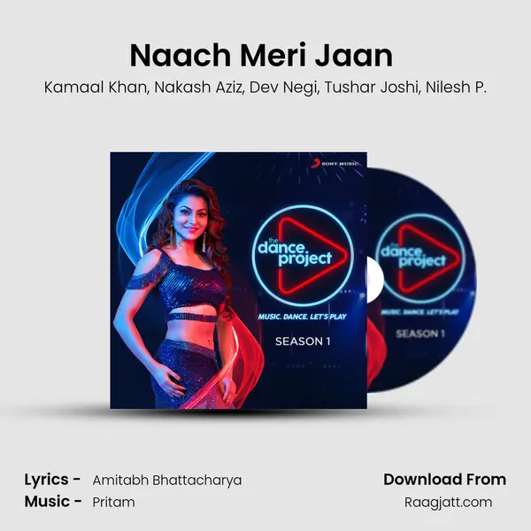 Naach Meri Jaan (Bollywood Remix) - Kamaal Khan album cover 