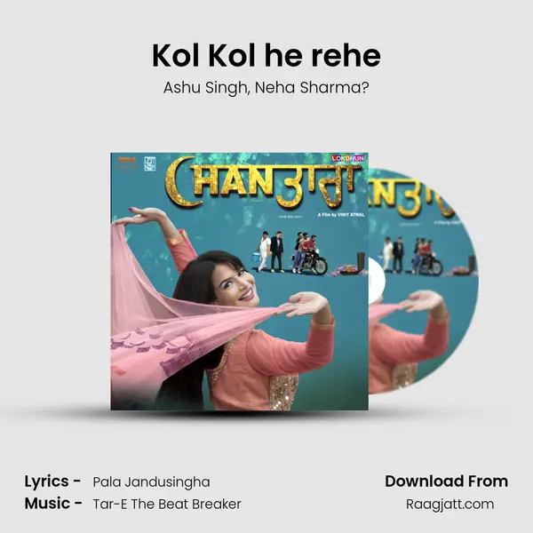 Kol Kol he rehe - Ashu Singh album cover 