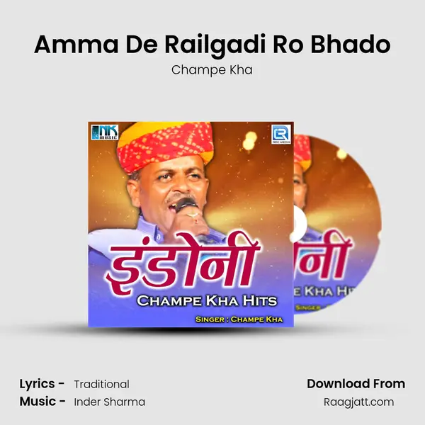 Amma De Railgadi Ro Bhado - Champe Kha album cover 