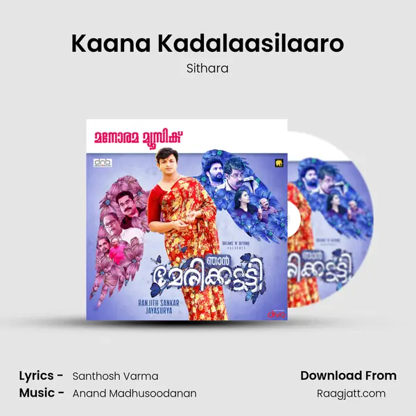 Kaana Kadalaasilaaro mp3 song