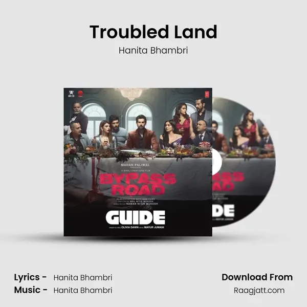 Troubled Land - Hanita Bhambri mp3 song