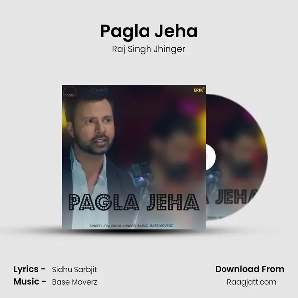 Pagla Jeha - Raj Singh Jhinger album cover 