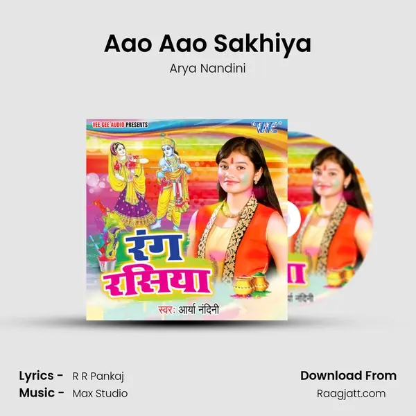 Aao Aao Sakhiya - Arya Nandini album cover 