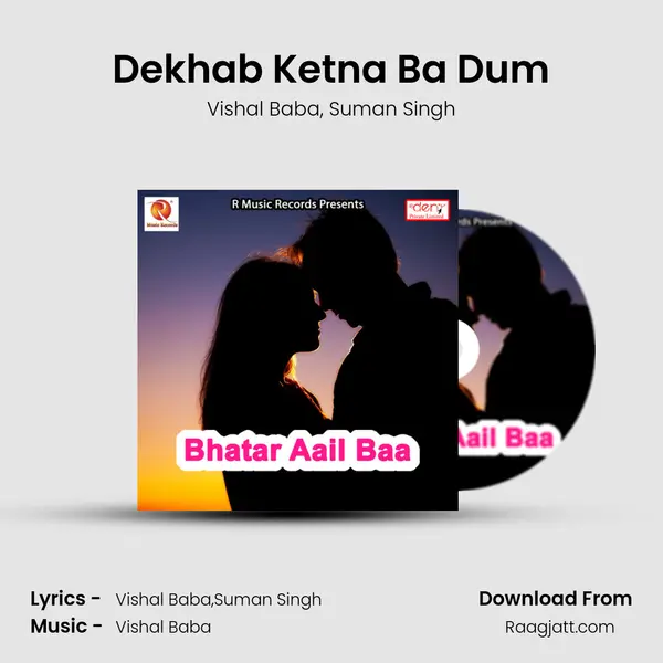 Dekhab Ketna Ba Dum - Vishal Baba album cover 