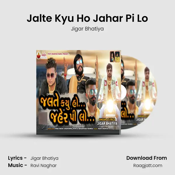 Jalte Kyu Ho Jahar Pi Lo mp3 song