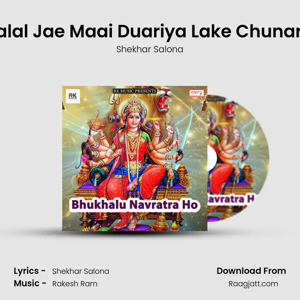 Chalal Jae Maai Duariya Lake Chunariya - Shekhar Salona album cover 