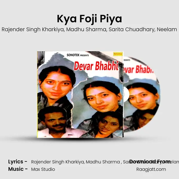 Kya Foji Piya - Rajender Singh Kharkiya album cover 