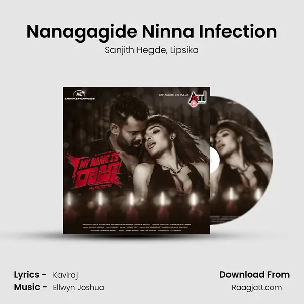 Nanagagide Ninna Infection - Sanjith Hegde album cover 