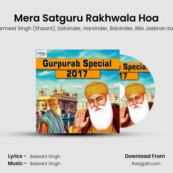 Mera Satguru Rakhwala Hoa - Gurmeet Singh (Shaant) album cover 