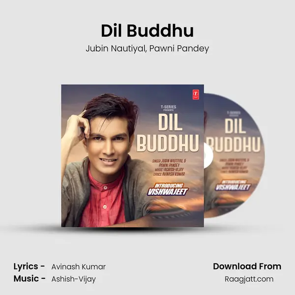 Dil Buddhu - Jubin Nautiyal album cover 