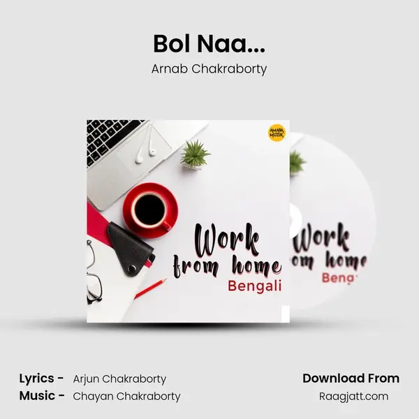 Bol Naa... mp3 song