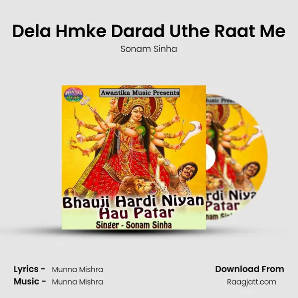 Dela Hmke Darad Uthe Raat Me - Sonam Sinha album cover 