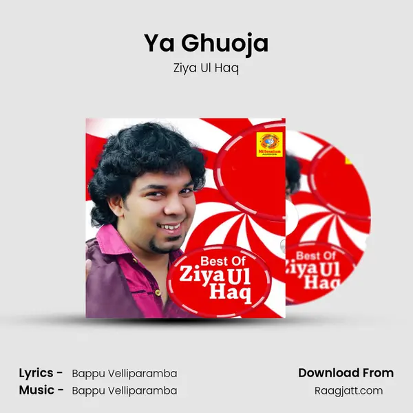 Ya Ghuoja mp3 song