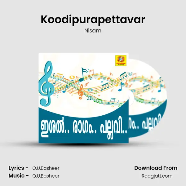 Koodipurapettavar mp3 song