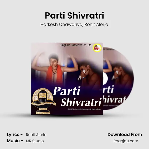 Parti Shivratri mp3 song