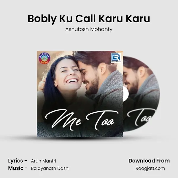 Bobly Ku Call Karu Karu mp3 song