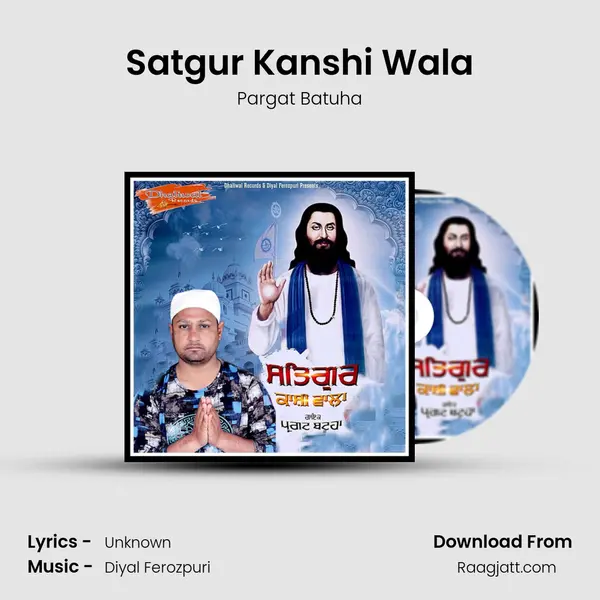 Satgur Kanshi Wala mp3 song