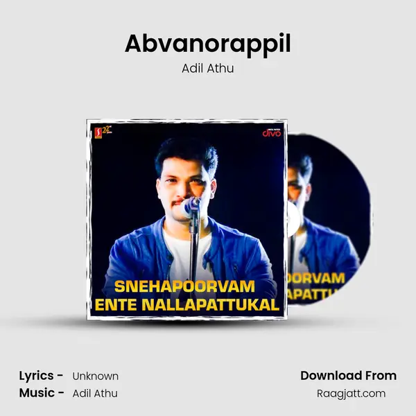 Abvanorappil mp3 song