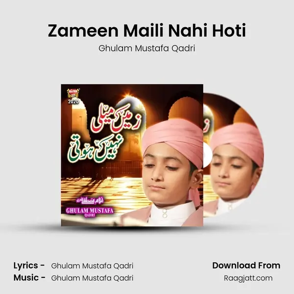 Zameen Maili Nahi Hoti mp3 song