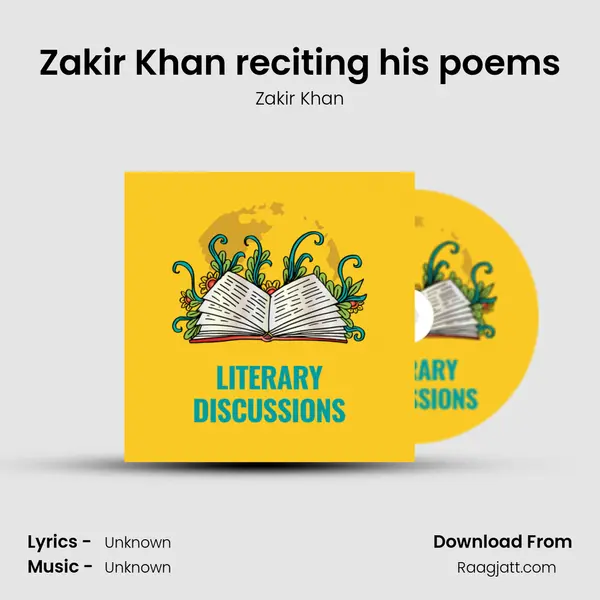 Zakir Khan reciting his poems - Zakir Khan mp3 song