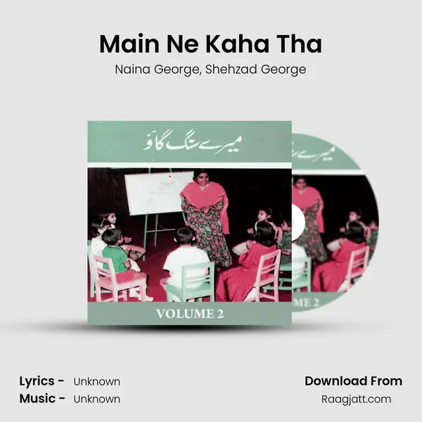 Main Ne Kaha Tha - Naina George album cover 