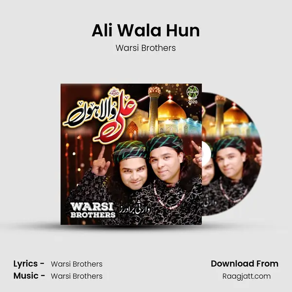 Ali Wala Hun - Warsi Brothers album cover 