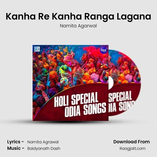 Kanha Re Kanha Ranga Lagana mp3 song