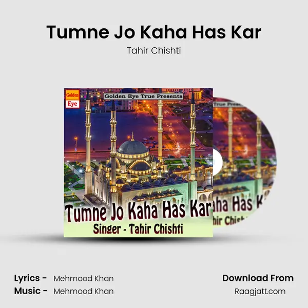 Tumne Jo Kaha Has Kar mp3 song