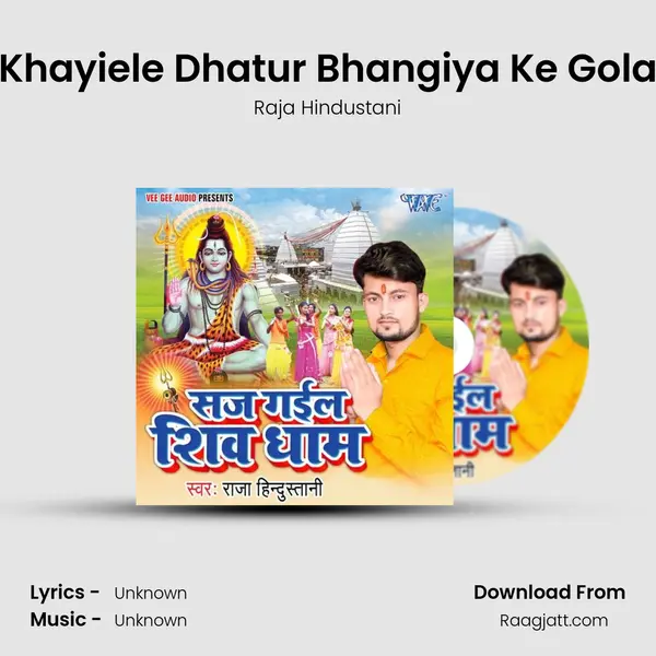 Khayiele Dhatur Bhangiya Ke Gola - Raja Hindustani album cover 