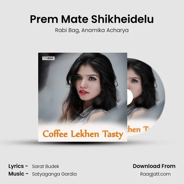 Prem Mate Shikheidelu - Rabi Bag album cover 