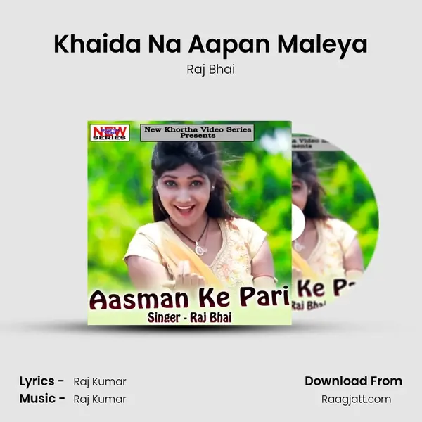 Khaida Na Aapan Maleya mp3 song