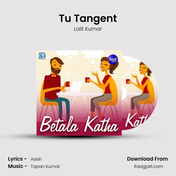 Tu Tangent - Lalit Kumar album cover 