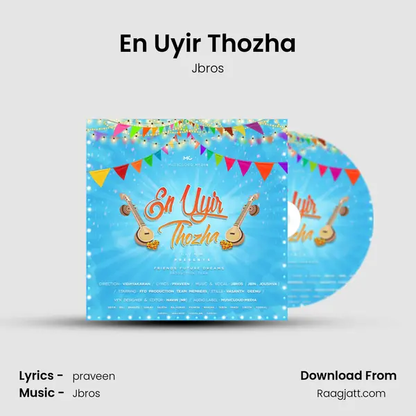 En Uyir Thozha - Jbros album cover 