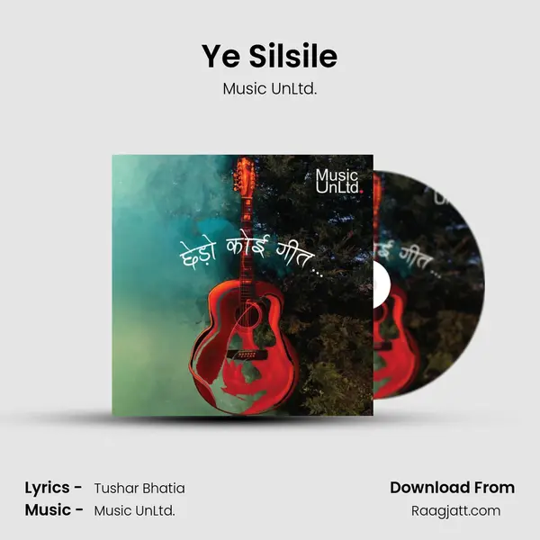 Ye Silsile - Music UnLtd. album cover 