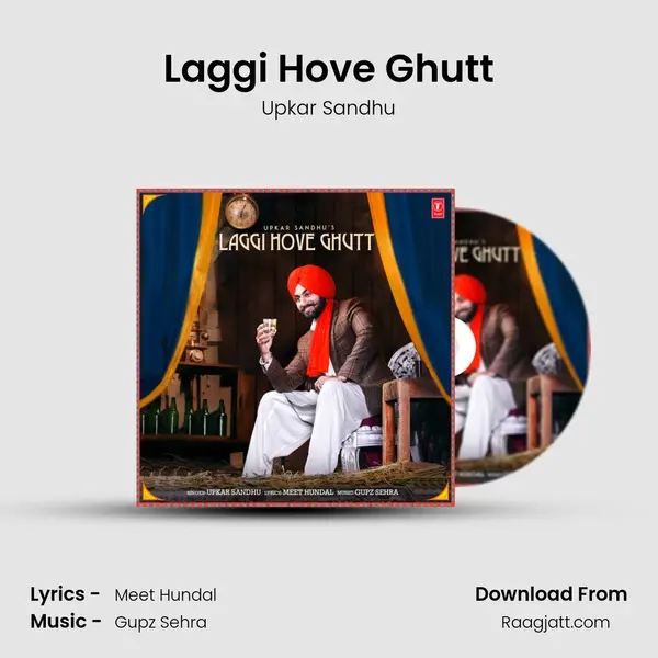 Laggi Hove Ghutt mp3 song