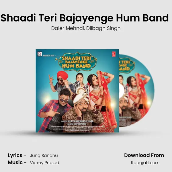 Shaadi Teri Bajayenge Hum Band (Title Track) - Daler Mehndi album cover 