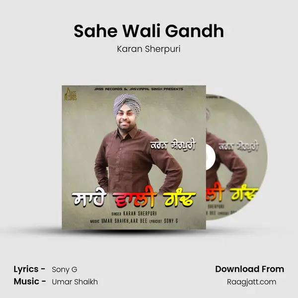 Sahe Wali Gandh mp3 song