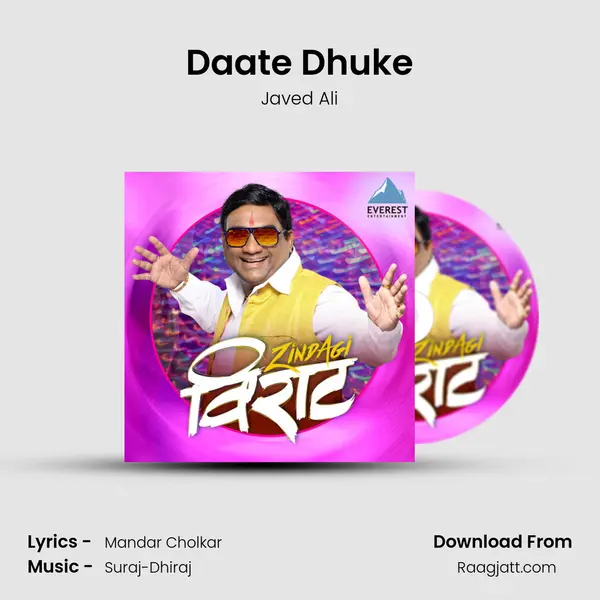 Daate Dhuke - Javed Ali album cover 