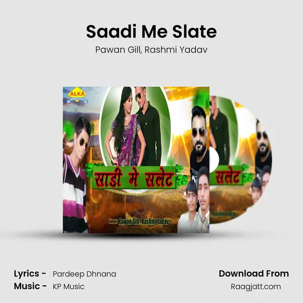 Saadi Me Slate - Pawan Gill album cover 