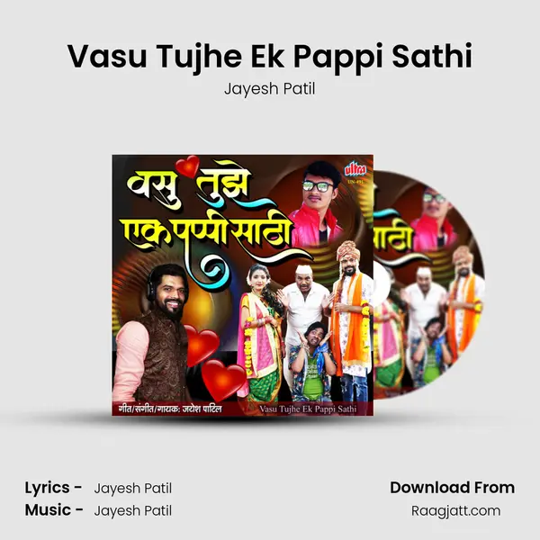 Vasu Tujhe Ek Pappi Sathi mp3 song