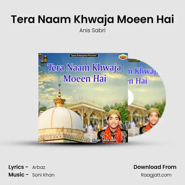 Tera Naam Khwaja Moeen Hai mp3 song