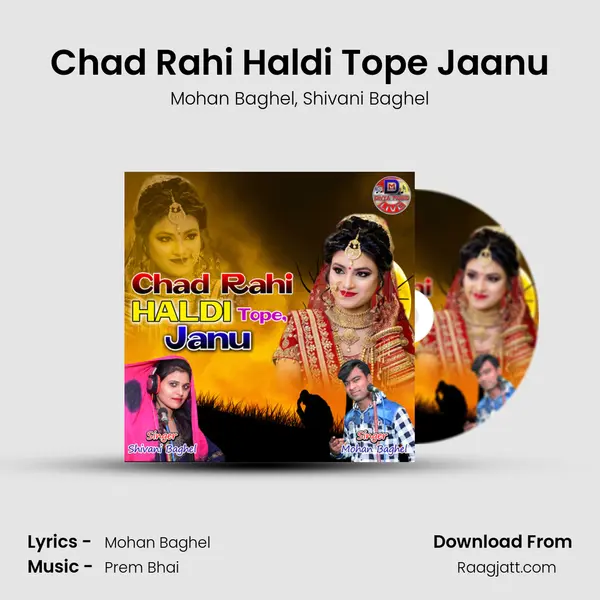 Chad Rahi Haldi Tope Jaanu mp3 song