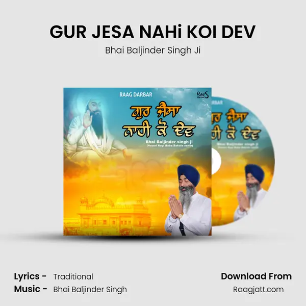 GUR JESA NAHi KOI DEV - Bhai Baljinder Singh Ji album cover 