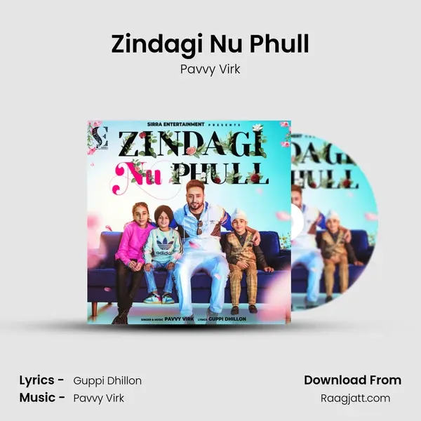 Zindagi Nu Phull mp3 song