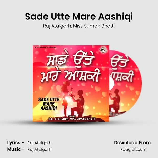 Sade Utte Mare Aashiqi - Raj Atalgarh album cover 