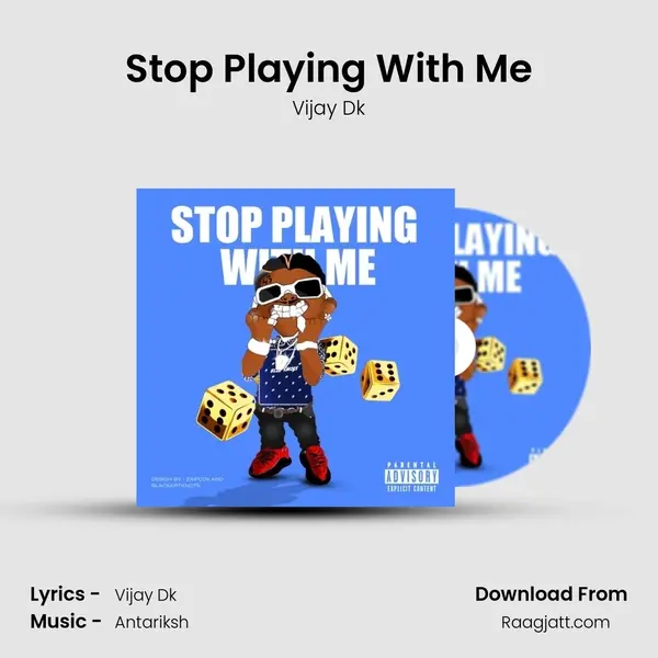 Stop Playing With Me - Vijay Dk album cover 