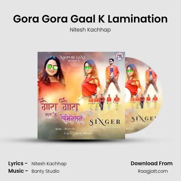 Gora Gora Gaal K Lamination - Nitesh Kachhap album cover 