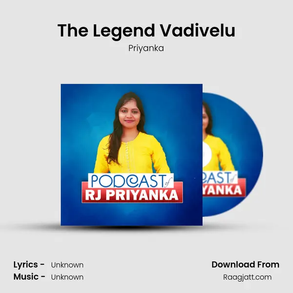 The Legend Vadivelu - Priyanka album cover 