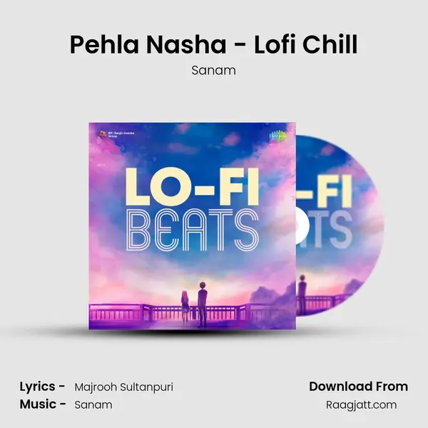 Pehla Nasha - Lofi Chill - Sanam album cover 